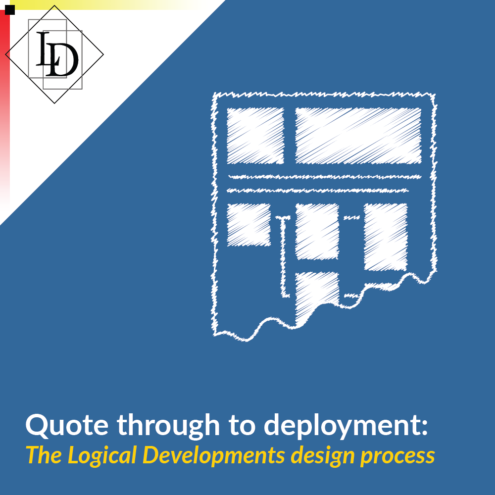 The Logical Developments logo which is a diamond with the letters L and D inside of it. The letters are offset from each other vertically while also overlapping horizontally. The each sit inside of their own rectangle. The logo is in the "Classic" variation with a yellow to white gradient bar above it and red to white gradient bar to it's left. It all sits inside a white right angled triangle in the top left of the thumbnail.
                                                                                
                                                                                The thumbnail has the title: "Quote through to deployment: The Logical Developments design process" written along the bottom. "Quote through to development" is in white, while "The Logical Developments design process" is italicised and in yellow. This is all on a blue background.
                                                                                
                                                                                In the middle of the image is a 'sketch' of a design document - it has a placeholder for an image and header, with non descript lines of text. It also has a place holder ER diagram, the bottom of the document of the document is missing to suggest that it is still in process of being written.